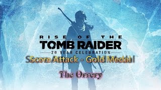 Rise of the Tomb Raider  Score Attack  The Orrery 得分攻擊太陽系儀 [upl. by Ralat]