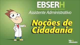 ✔ DICAS EBSERH  AOCP  Noções de cidadania  Assistente Administrativo  Petronio Castro [upl. by Carny]