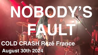 NOBODYS FAULT Live Full Concert 4K  COLD CRASH Rezé France August 30th 2024 [upl. by Aneerb]