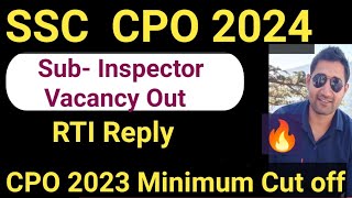 SSC CPO 2024 Vacancy Out  RTI Reply CPO 2023 final cut off  ssc CPO cut off 2023 [upl. by Ettennig]