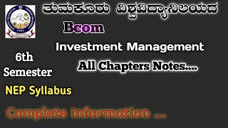 Investment Management Bcom 6th semester NEP syllabus All Chapters Notes in Tumkur University [upl. by Mastat]