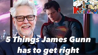 5 Things James Gunns Superman needs to get right [upl. by Adaiha713]