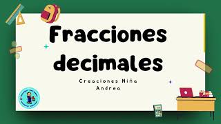 Fracciones decimales 5° [upl. by Aisatnaf]