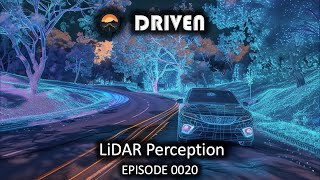 LiDAR Perception  DRIVEN Ep 0020 LiDAR autonomous perception [upl. by Kalli823]