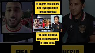 98 Negara Berebut Hak Siar Tayangkan Laga Timnas Indonesia [upl. by Roydd]