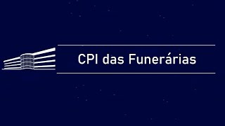 CPI das Funerárias  Depoimentos Daniel Caravantes e Mateus Formolo  06122024 [upl. by Talbott]