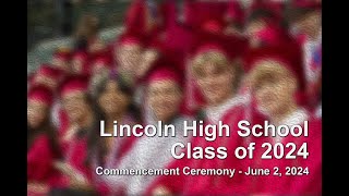 Lincoln High School Graduation 2024 [upl. by Vano]