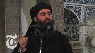 Who Is ISIS Leader Abu Bakr alBaghdadi  The New York Times [upl. by Alansen]