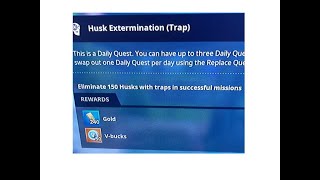 Daily Quest Guide Eliminate 150 husks with traps in successful missions 50 VBucks reward [upl. by Florry]