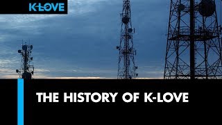 The History of KLOVE [upl. by Thenna976]