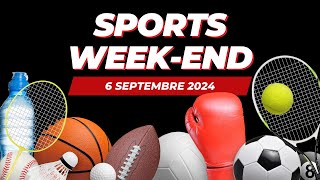 Sports weekend du 6 septembre 2024 [upl. by Ettenrahs]