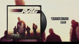 RAG  Westwind Official Audio [upl. by Haneen]