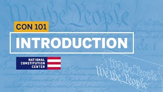 Introduction  Constitution 101 [upl. by Robma]