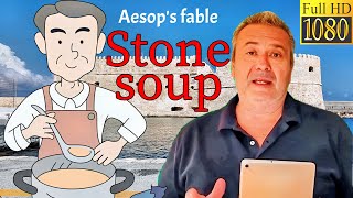 Stone soup Aesops fable Storyteller Classics illustrated Junior Top kid Fairytales [upl. by Aniz]