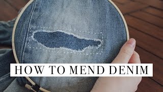 Mending 101  How To Mend Ripped Denim [upl. by Atika869]