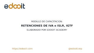 Retenciones del IVAISLR e IGTF desde nuestra solución en Odoo [upl. by Benjamen]