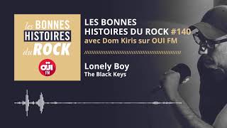 Les Bonnes Histoires du Rock 140  Lonely Boy [upl. by Adnilasor]