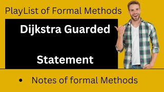 What is Dijkstras guarded statement  Conditional Rule in Dijkstra  Formal Methods  alpha coding [upl. by Ravaj]