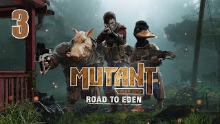 Mutant Year Zero Road to Eden 突變元年 伊甸之路 Part 3 船 [upl. by Papagena404]