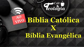 Diferença entre a Bíblica Católica e Evangélica [upl. by Ahsoek524]