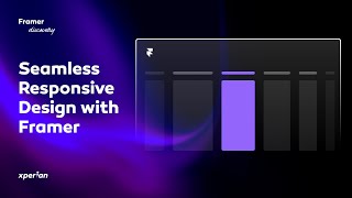 Seamless Responsive Design with Framer [upl. by Ettinger]