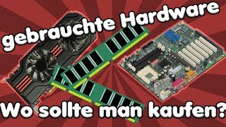 Wo kann man gut gebrauchte Hardware kaufen  Meine Tipps und Empfehlungen [upl. by Nosreme318]