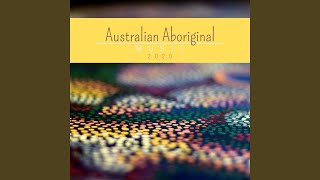 Australian Aboriginal Music [upl. by Tham]