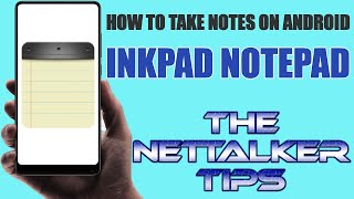 How To Take Notes On Android Phone The Fastest Way  The NetTalker Tips [upl. by Cerallua]