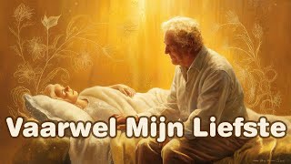 Vaarwel Mijn Liefste [upl. by Les]