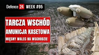 Testy Tarczy Wschód amunicja kasetowa Abramsy dla Ukrainy Defence24Week 95 [upl. by Lauer572]