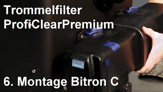 Trommelfilter Oase ProfiClear Premium  Filtertechnik Seminar Video 6  Montage Bitron C [upl. by Imalda]