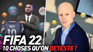 10 CHOSES QUON DÉTESTE DANS LE MODE CARRIÈRE DE FIFA 22 [upl. by Lenka]