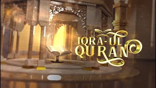 LIVE II IQRA UL QURAN [upl. by Eiramave]