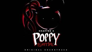 Poppy Playtime Ch 2 OST 02  Mommy Long Legs [upl. by Gnemgnok584]