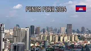 Phnom Penh City 2024 [upl. by Annuhsal]