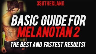 Melanotan 2  BASIC GUIDE FOR THE BEST RESULTS [upl. by Nelie148]