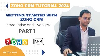 Zoho CRM Tutorial part 1  Introduction and Overview  2024 [upl. by Schiro464]