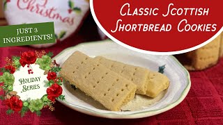 Classic Scottish Shortbread Cookies  Just 3 ingredients The perfect cookies with coffee or tea [upl. by Homans]