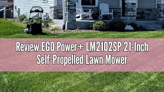 Review EGO Power LM2102SP 21Inch SelfPropelled Lawn Mower 75Ah Battery and Rapid Charger Include [upl. by Baten]