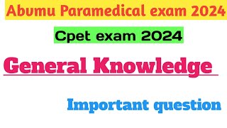 General knowledge Cpet exam 2024। gk paramedical entrance exam 2024 [upl. by Jarietta51]