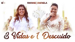 Rayane amp Rafaela  3 vidas e 1 Descuido [upl. by Hagep]