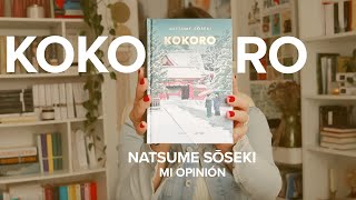 KOKORO DE NATSUME SŌSEKI  MI OPINIÓN [upl. by Rimat811]