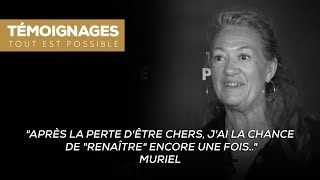 TOUT EST POSSIBLE  quotAprès la perte dêtre chers jai la chance de quotrenaîtrequot encore une foisquot [upl. by Mahoney]