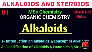 AlkaloidsIntroductionClassificationStructural elucidation mscchemistrynotes itschemistrytime [upl. by Aicyle]