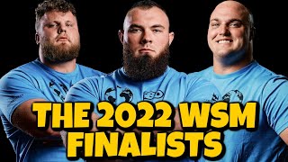 The 2022 Worlds Strongest Man FINALISTS and our Final Predictions [upl. by Ibed]