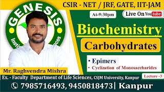 Carbohydrates Epimers  Biochemistry  Lecture3  New online quotBatchquot for CSIR NETJRF  IITJAM [upl. by Defant]