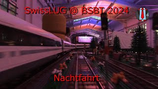 SwissLUG  BSBT 2024 Nachtfahrt [upl. by Dirk]