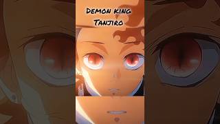 Demon king Tanjiro 👹☠️viralshort demonslayer [upl. by Rabiah306]