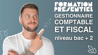 Formation en présentiel  Gestionnaire comptable et fiscal [upl. by Malilliw]