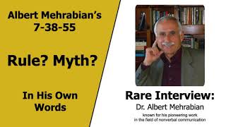 Albert Mehrabian  Rare Interview  55387 Rule vs Myth [upl. by Rotberg]